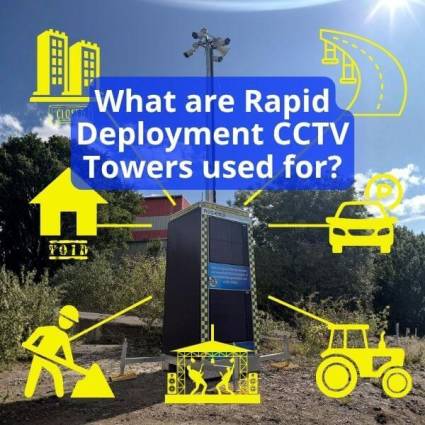What are Rapid Deployment CCTV Towers Used For? What are Rapid Deployment CCTV Towers used for